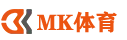 mk体育-mk体育官网-mksport